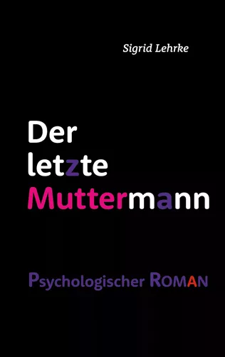 Der letzte Muttermann