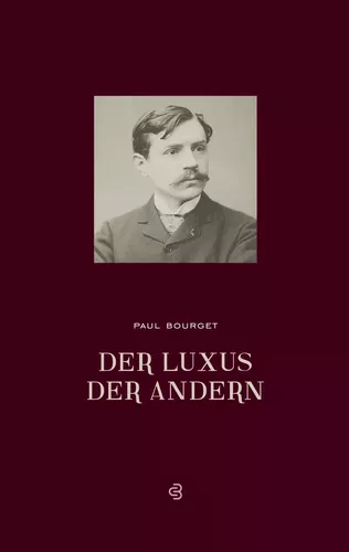 Der Luxus der Anderen