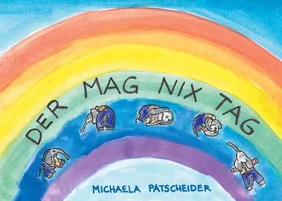 Der Mag Nix Tag