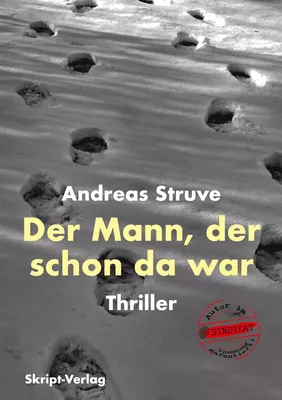 Der Mann, der schon da war
