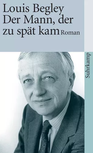 Der Mann, der zu spät kam