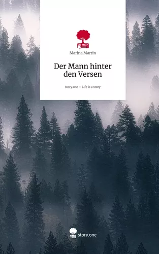 Der Mann hinter den Versen. Life is a Story - story.one