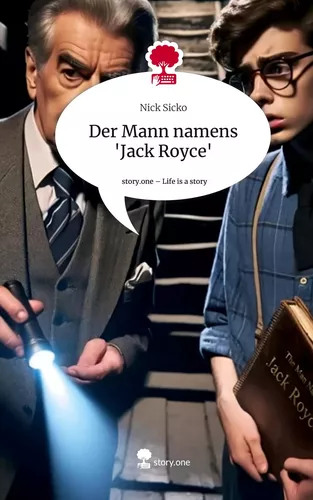 Der Mann namens 'Jack Royce'. Life is a Story - story.one