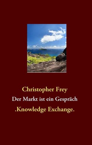 Der Markt ist ein Gespräch