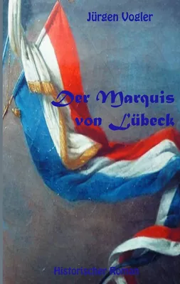 Der Marquis von Lübeck
