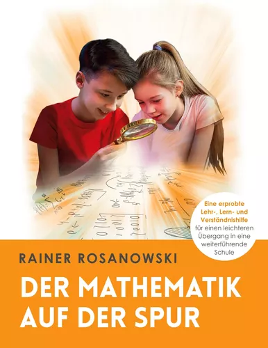 Der Mathematik auf der Spur