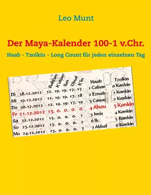Der Maya-Kalender 100-1 v.Chr.