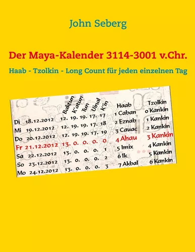 Der Maya-Kalender 3114-3001 v.Chr.