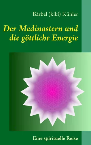 Der Medinastern und die göttliche Energie