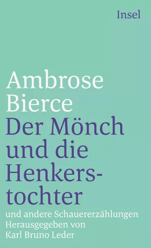 Der Mönch und die Henkerstochter und andere Schauererzählungen