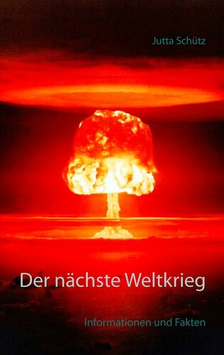 Der nächste Weltkrieg
