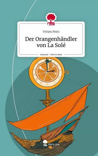 Der Orangenhändler von La Solé. Life is a Story - story.one