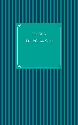 Der Pfau im Salon
