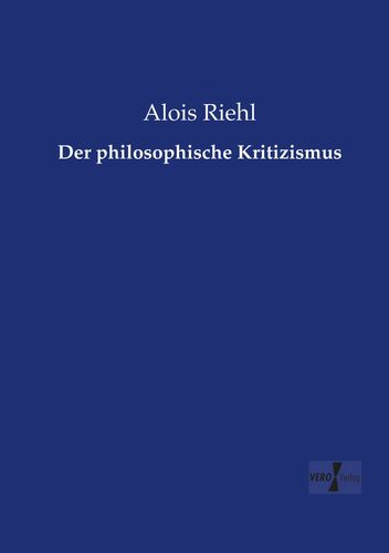 Der philosophische Kritizismus