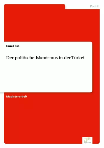 Der politische Islamismus in der Türkei