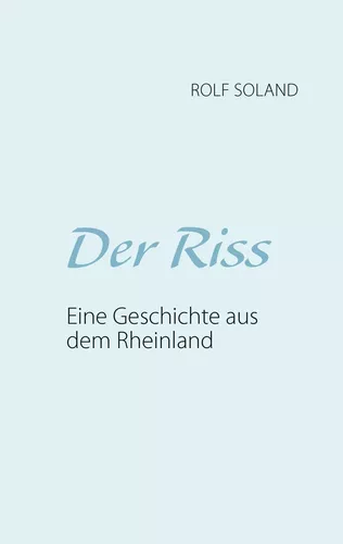 Der Riss