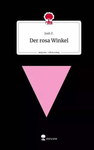 Der rosa Winkel. Life is a Story - story.one