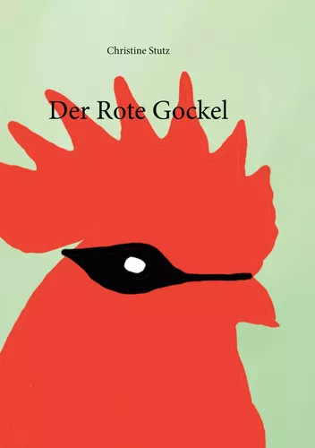 Der rote Gockel