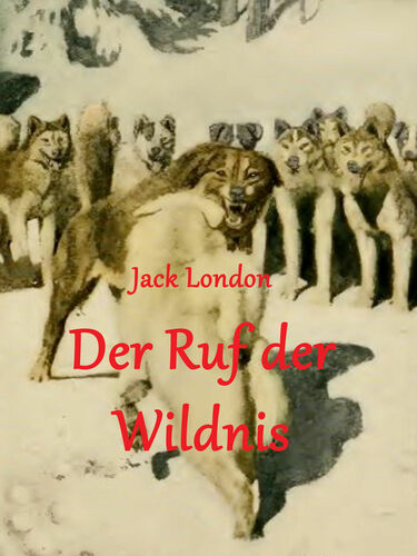 Der Ruf der Wildnis