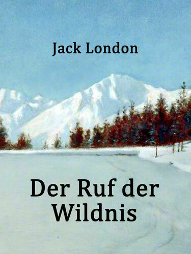 Der Ruf der Wildnis