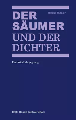 Der Säumer und der Dichter