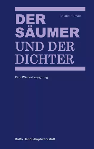 Der Säumer und der Dichter