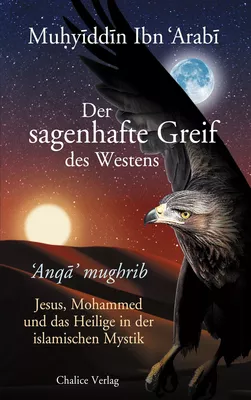 Der sagenhafte Greif des Westens: Anqa mughrib