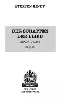 Der Schatten der Blieb