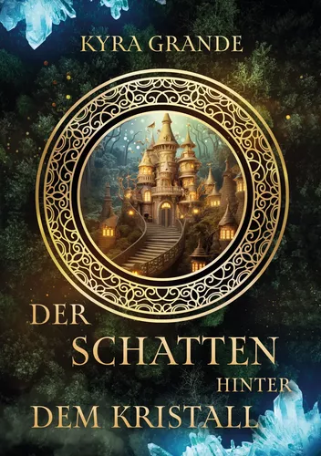 Der Schatten hinter dem Kristall