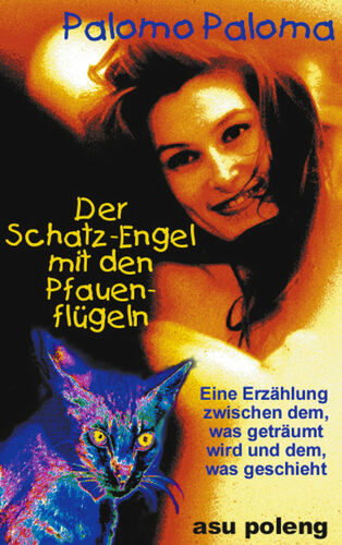 Der Schatz-Engel mit den Pfauenflügeln