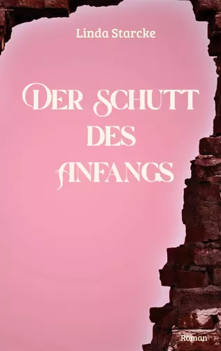 Der Schutt des Anfangs