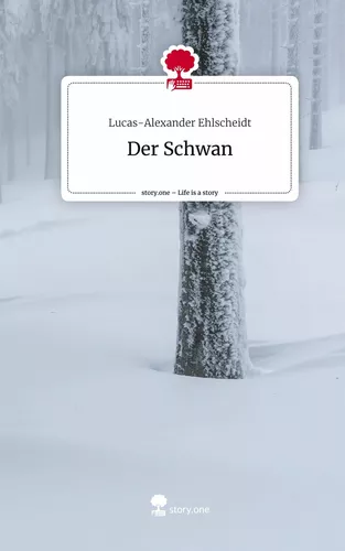 Der Schwan. Life is a Story - story.one