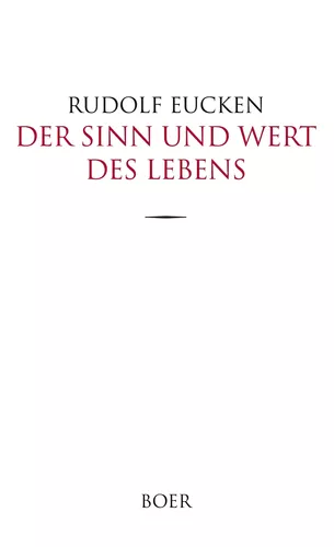 Der Sinn und Wert des Lebens