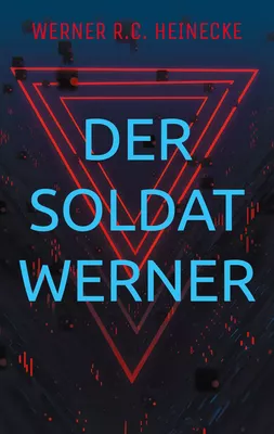 Der Soldat Werner