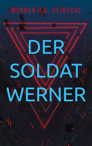 Der Soldat Werner