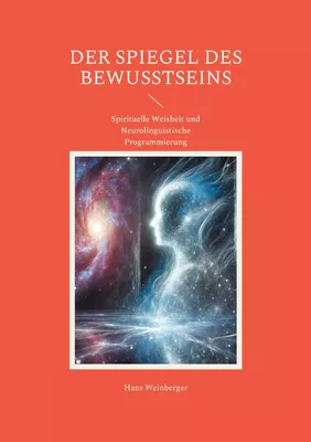 Der Spiegel des Bewusstseins