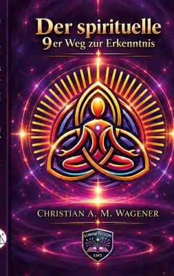 Der spirituelle 9 er Weg der Erkenntnis