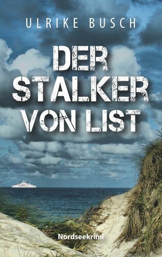 Der Stalker von List