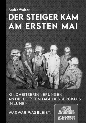 Der Steiger kam am ersten Mai