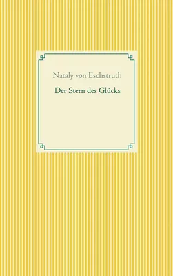 Der Stern des Glücks