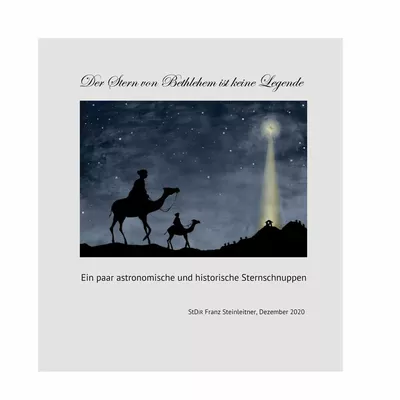 Der Stern von Bethlehem ist keine Legende