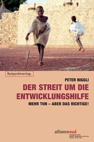 Der Streit um die Entwicklungshilfe