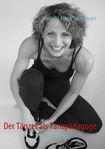 Der Tänzer als Tanzpädagoge