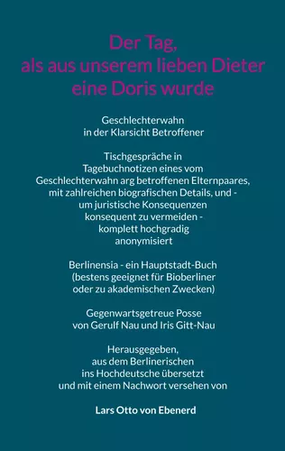 Der Tag, als aus unserem lieben Dieter eine Doris wurde