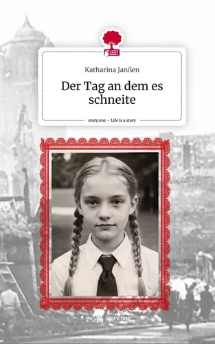 Der Tag an dem es schneite. Life is a Story - story.one