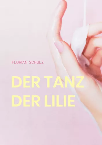 Der Tanz der Lilie