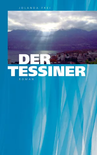 Der Tessiner