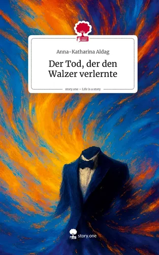Der Tod, der den Walzer verlernte. Life is a Story - story.one
