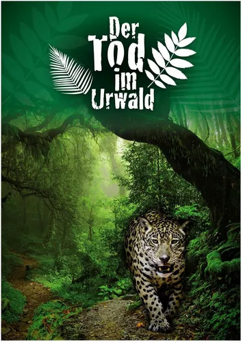 Der Tod im Urwald