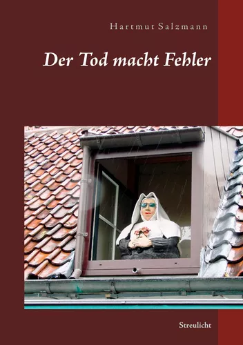 Der Tod macht Fehler